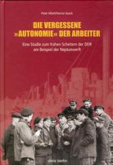 Zum/zur  Buch "Die vergessene "Autonomie" der Arbeiter" von Peter Alheit und Hanna Haack für 19,90 € gehen.