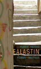 Zum Buch "Falastin" von Hubert Haddad für 16,00 € gehen.