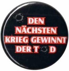 Zum 25mm Magnet-Button "Den nächsten Krieg gewinnt der Tod (bunt)" für 2,00 € gehen.