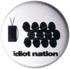 Zum 25mm Magnet-Button "Idiot nation" für 2,00 € gehen.
