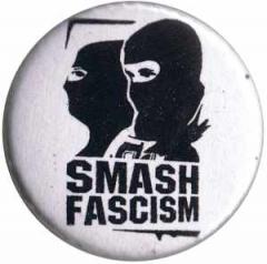 Zum 25mm Magnet-Button "Smash Fascism" für 2,00 € gehen.