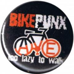 Zum 37mm Button "Bikepunx - too lazy to walk" für 1,00 € gehen.