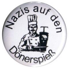 Zum 37mm Button "Nazis auf den Dönerspieß" für 1,10 € gehen.
