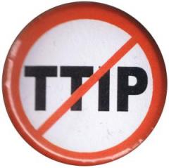 Zum 37mm Button "Stop TTIP" für 1,10 € gehen.